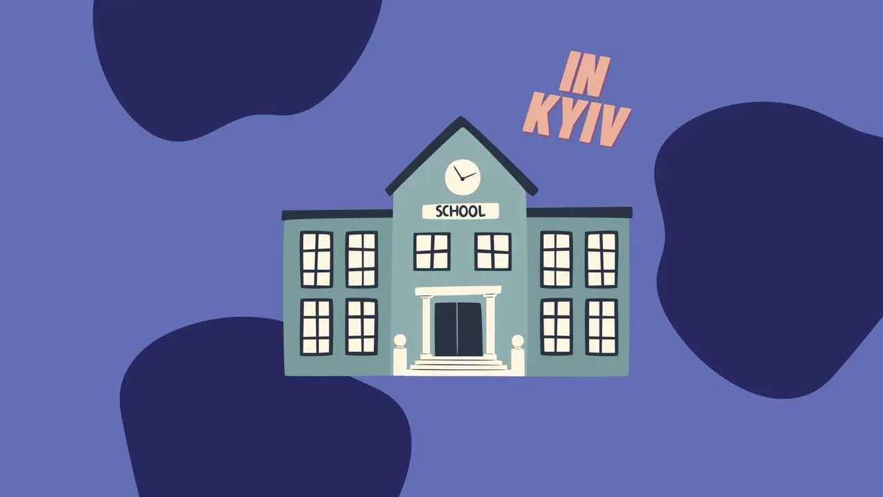 The best schools in Kyiv for your child